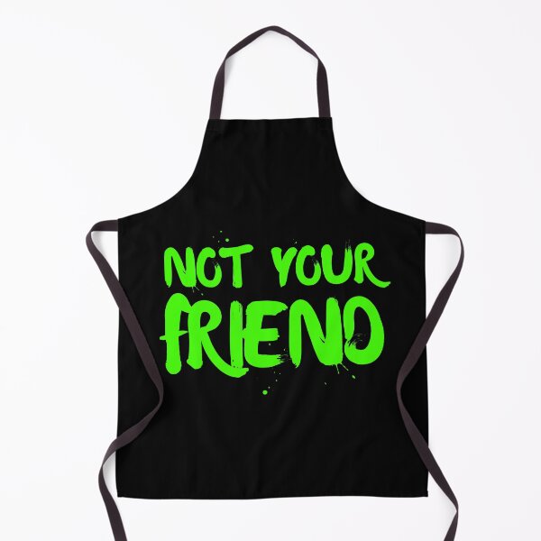 Item preview, I'm Not Your Friend - Therefore I am designed and sold by m95sim.