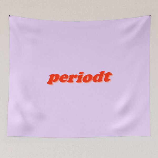 Item preview, periodt: when you know you were damn right! designed and sold by designair.