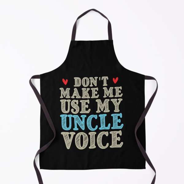 Item preview, Don't Make Me Use My Uncle Voice, Cute Funny Gift Ideas For Uncle designed and sold by awesomedraw.