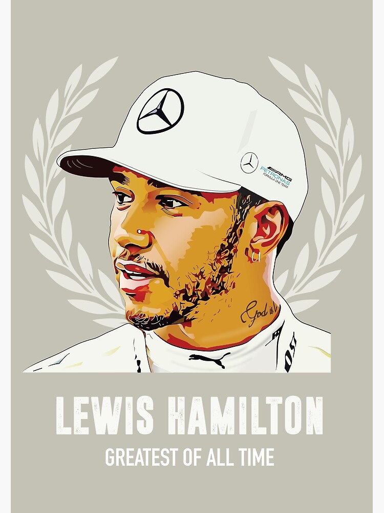 Lewis Hamilton - Greatest of All Time by MoviePosterBoy