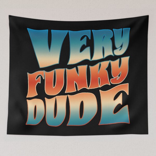 Item preview, Very Funky Dude (Funny Cool Quote • Vintage Retro Groovy 70's Look) designed and sold by SassyClassyMe.