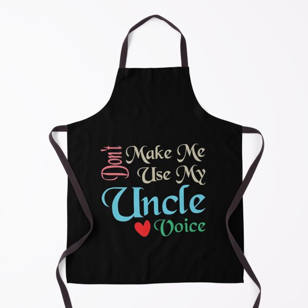 Item preview, Don't Make Me Use My Uncle Voice, Cute Funny Gift Ideas For Uncle designed and sold by awesomedraw.