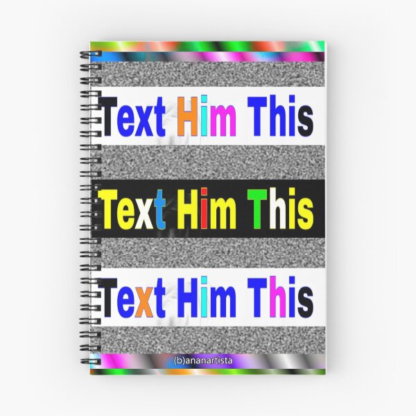 Item preview, Text him this designed and sold by (b)ananartista SBUFF.