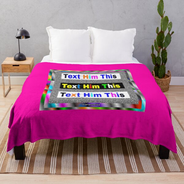 Item preview, Text him this designed and sold by (b)ananartista SBUFF.