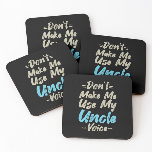 Item preview, Don't Make Me Use My Uncle Voice, Cute Funny Gift Ideas For Uncle designed and sold by awesomedraw.