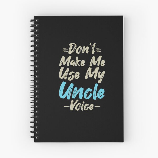 Item preview, Don't Make Me Use My Uncle Voice, Cute Funny Gift Ideas For Uncle designed and sold by awesomedraw.