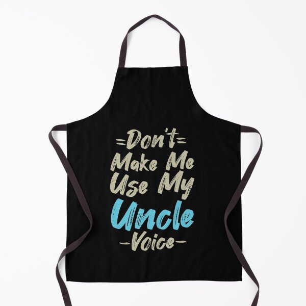 Item preview, Don't Make Me Use My Uncle Voice, Cute Funny Gift Ideas For Uncle designed and sold by awesomedraw.