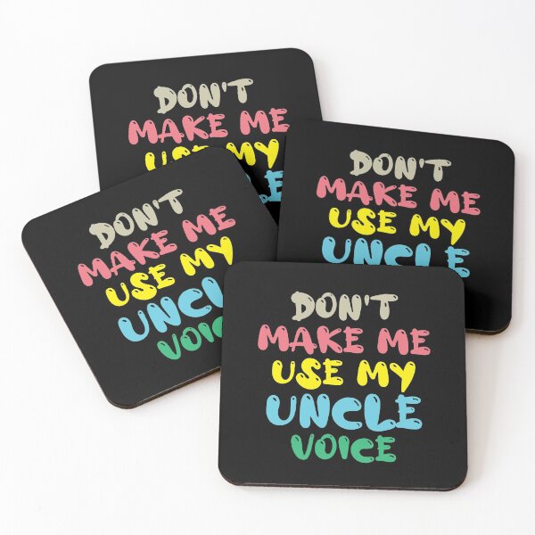 Item preview, Don't Make Me Use My Uncle Voice, Cute Funny Gift Ideas For Uncle designed and sold by awesomedraw.