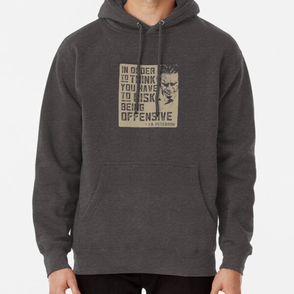 Jordan Peterson Quote Pullover Hoodie