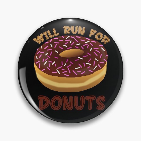 Item preview, Will Run For Donuts Funny Food Design designed and sold by up4tee.