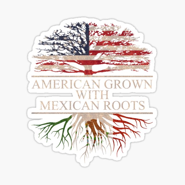 Free Free American Grown Mexican Roots Svg 332 SVG PNG EPS DXF File