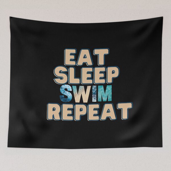 Item preview, Eat Sleep Swim Repeat designed and sold by WildMotion.