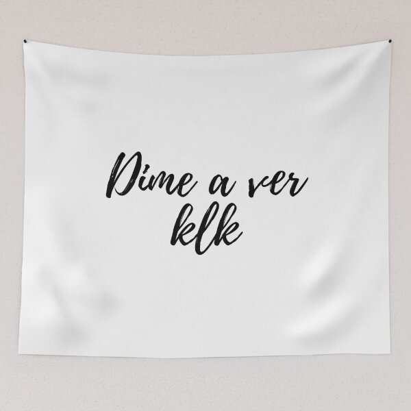 Item preview, Dime a ver klk - Dominican slang designed and sold by gloriasd14.
