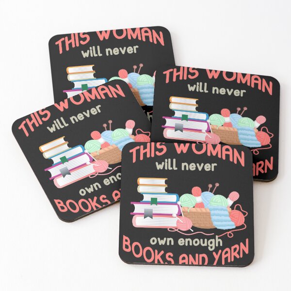 Item preview, This Woman Will Never Own Enough Books And Yarn designed and sold by DreamerFORreal.