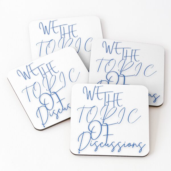 Item preview, WE THE TOPIC OF DISCUSSIONS designed and sold by EsmoozyDMaestro.