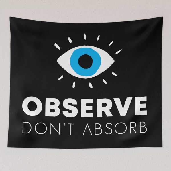 Item preview, Observe Don't Absorb designed and sold by abuse-survivor.