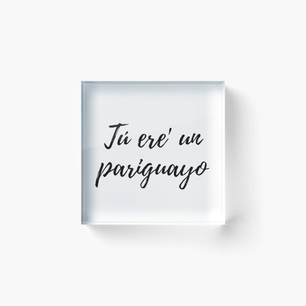 Item preview, Tu ere un pariguayo- Dominican slang designed and sold by gloriasd14.