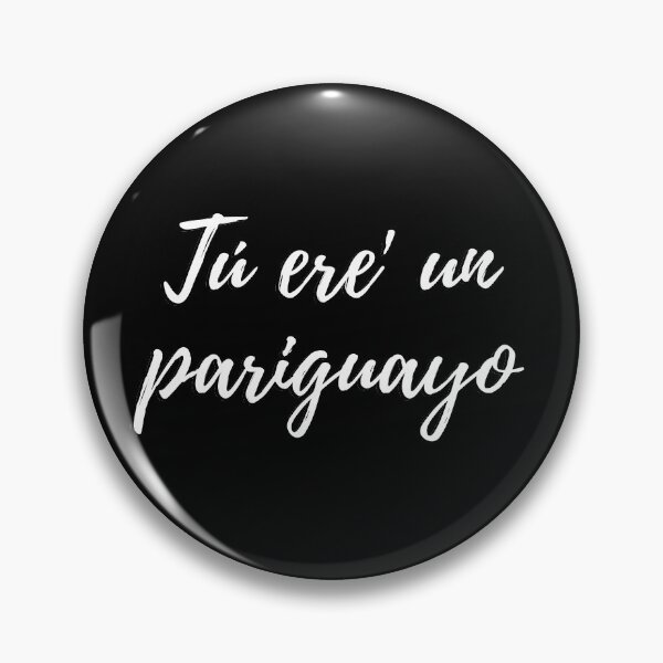 Item preview, Tu ere un pariguayo- Dominican slang designed and sold by gloriasd14.