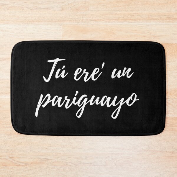 Item preview, Tu ere un pariguayo- Dominican slang designed and sold by gloriasd14.