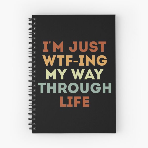 Item preview, I'm Just WTF-ing My Way Through Life designed and sold by mographicdesign.