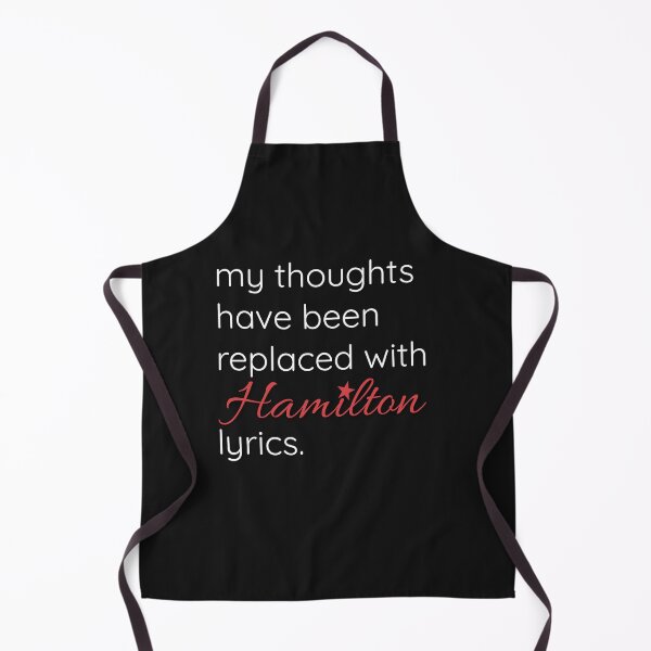 Item preview, My thoughts have been replaced with Hamilton lyrics designed and sold by KOOL Studio.