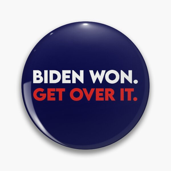 Item preview, Biden Won. Get Over It. - 2020 Election designed and sold by undercoverlover.