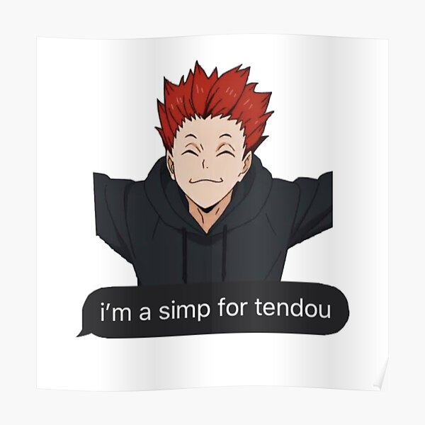 Tendou Simp Poster