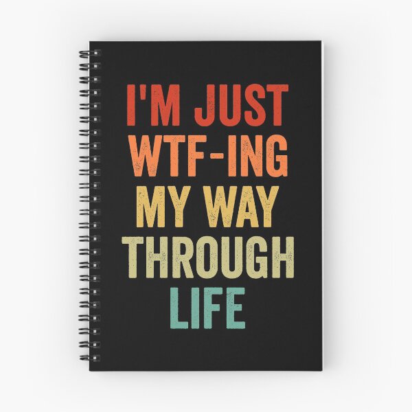 Item preview, I'm Just WTF-ing My Way Through Life designed and sold by mographicdesign.