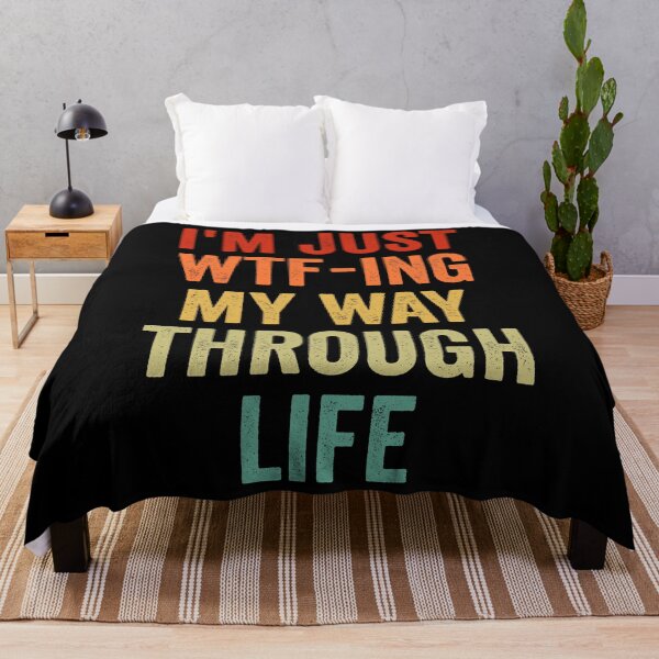 Item preview, I'm Just WTF-ing My Way Through Life designed and sold by mographicdesign.