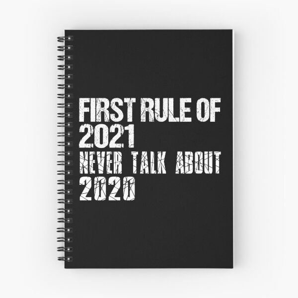 Item preview, First Rule Of 2021 Never Talk About 2020 Typography Design designed and sold by Artysneak.