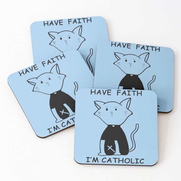Item preview, Have faith, i am cat catholic not a dogtor trust me designed and sold by ideasfinder.