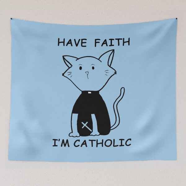 Item preview, Have faith, i am cat catholic not a dogtor trust me designed and sold by ideasfinder.
