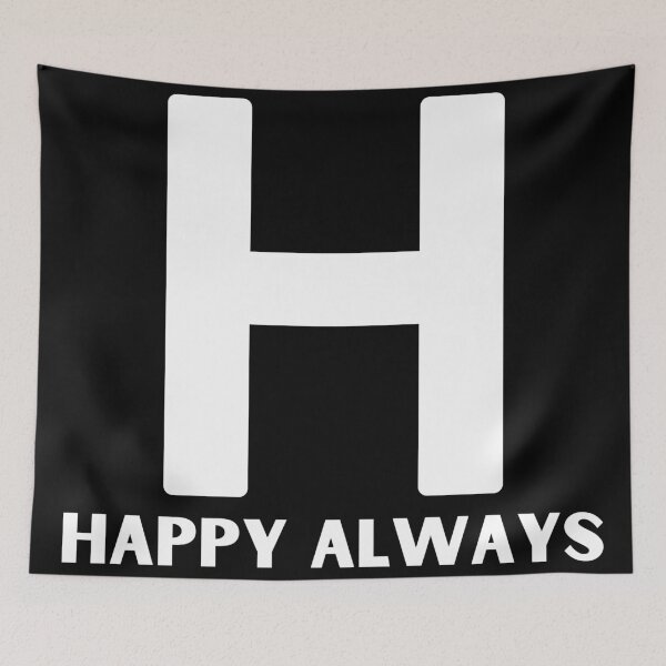 Item preview, H for HAPPY ALWAYS designed and sold by Apoorv Choudhary.