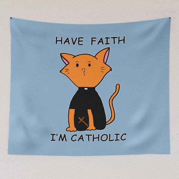 Item preview, Have faith, i am cat catholic colorful not a dogtor trust me designed and sold by ideasfinder.