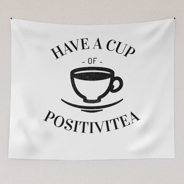 Item preview, Have a Cup of Positivitea Tea Lover Funny Design designed and sold by FP-POD.