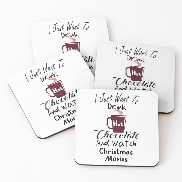 Item preview, I Just Want To Drink Hot Chocolate And Watch Christmas Movies designed and sold by Cineraim Shop.