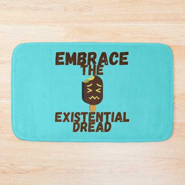 Item preview, Embrace the existential dread designed and sold by The Sober Art.