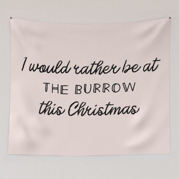 Item preview, I'd Rather Be At The Burrow This Christmas Funny Quote designed and sold by ravenmandyshop.