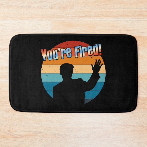 Item preview, You're Fired - Funny March For Donald Trump Quote (Vintage Classic Retro Style - Dirty Distressed Grunge Look - Sunny Sunset Design) designed and sold by SassyClassyMe.