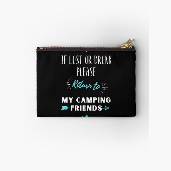 Item preview, if lost or drunk please return to my camping friends designed and sold by megahamdesigns.