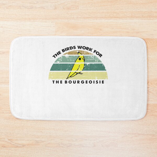 Item preview, The Birds Work For The Bourgeoisie designed and sold by geek  designer™.
