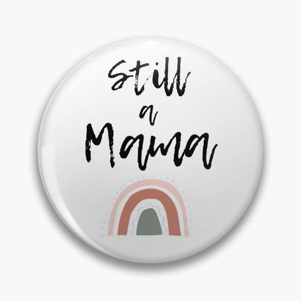 Item preview, Still A Mama  designed and sold by AmzShop08.