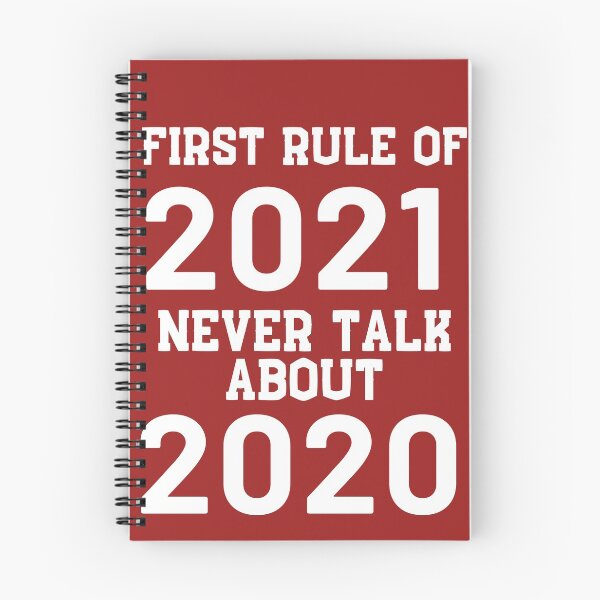 Item preview, The First Rule Of 2021 Never Talk About 2020 , We Don't Discuss 2020 , You Don't Talk About 2020 , Funny 2021 Quote designed and sold by BECOOOL.