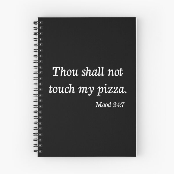 Item preview, Thou shall not touch my pizza designed and sold by Piztees.