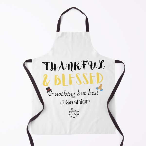 Item preview, Thankful And Blessed And Nothing But Best Cashier designed and sold by Salman Hino.
