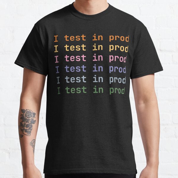 Item preview, I test in prod designed and sold by lazyandnugu.