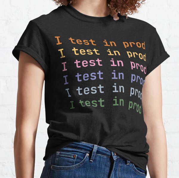 Item preview, I test in prod designed and sold by lazyandnugu.