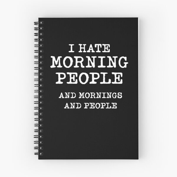 Item preview, I Hate Morning People designed and sold by ChailynReed.