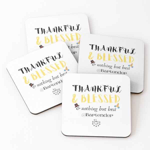 Item preview, Thankful And Blessed And Nothing But Best For Bartender designed and sold by Salman Hino.