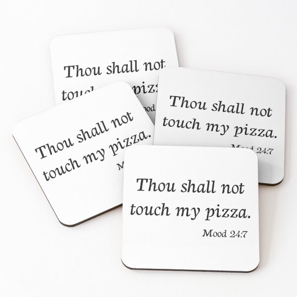 Item preview, Thou shall not touch my pizza designed and sold by Piztees.